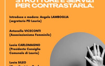 Pd Lauria: Violenza di genere. Strutture e servizi per contrastarla