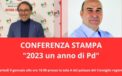 Pd Basilicata: Lettieri – Cifarelli conferenza stampa”2023 un anno di Pd”