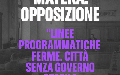 Consiglieri comunali di Matera Democratica, Azione per Matera, Socialisti e Più Matera, Volt, Gruppo Misto, Basilicata Casa Comune, Periferie per Matera e Materia Futura sul prossimo Consiglio comunale del 2 settembre che discuterà le linee di mandato del Sindaco Nicoletti.